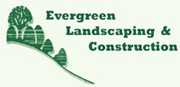 Evergreen Landscaping & Construction